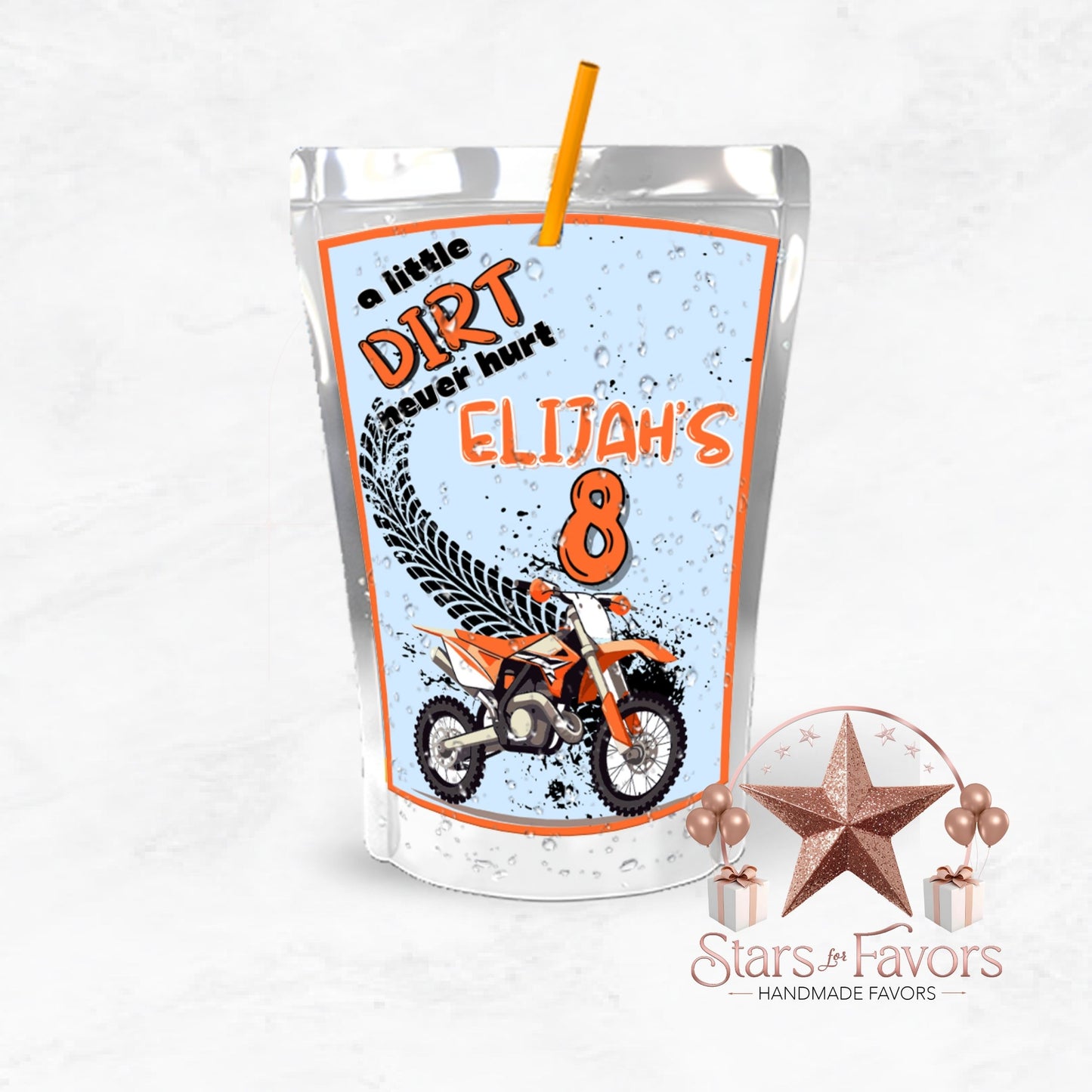 A Little Dirt Never Hurt Custom Juice Pouch Labels