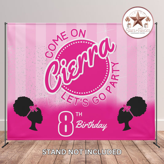 Come On Let’s Go Party Afro Doll Birthday Backdrop – Personalized with Name & Age