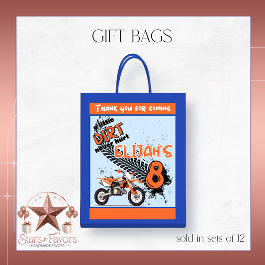 A Little Dirt Never Hurt Dirt Bike Gift Bags