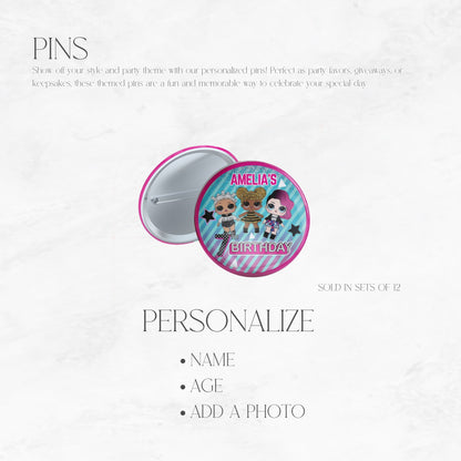 LOL Dolls Birthday Pins